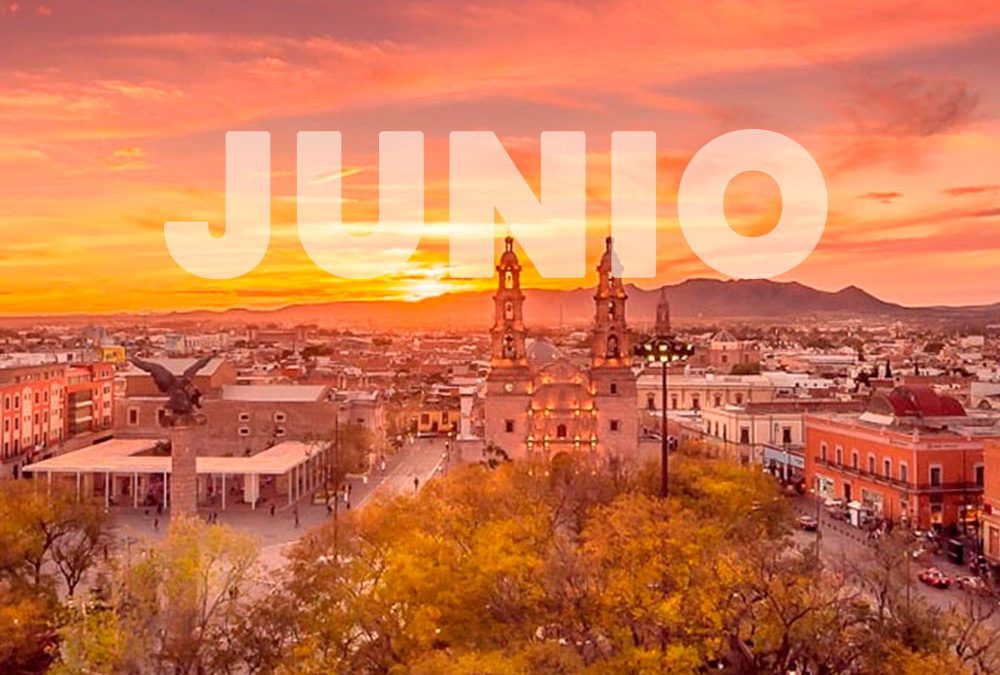 Efemérides de Aguascalientes en el mes de junio